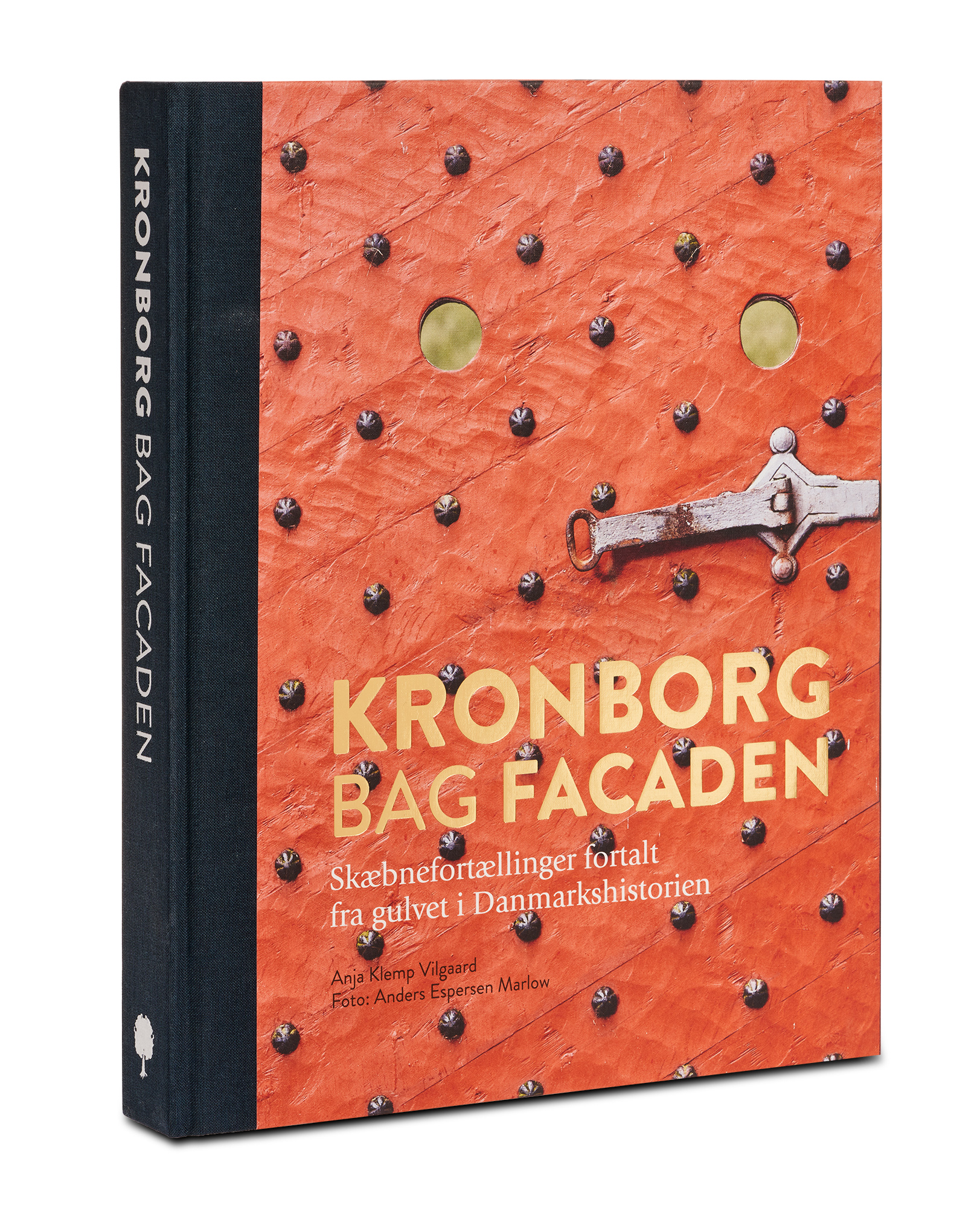 Kronborg bag facaden, en bog om en dansk verdensarv og dens mennesker. Storytelling