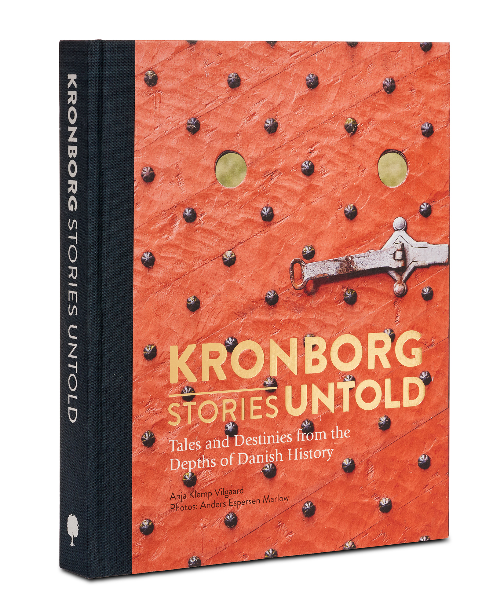 Kronborg Stories Untold. A book about the Danish castle - and world heritage site - Kronborg Slot. The home of Shakespeares Mad prince hamlet.