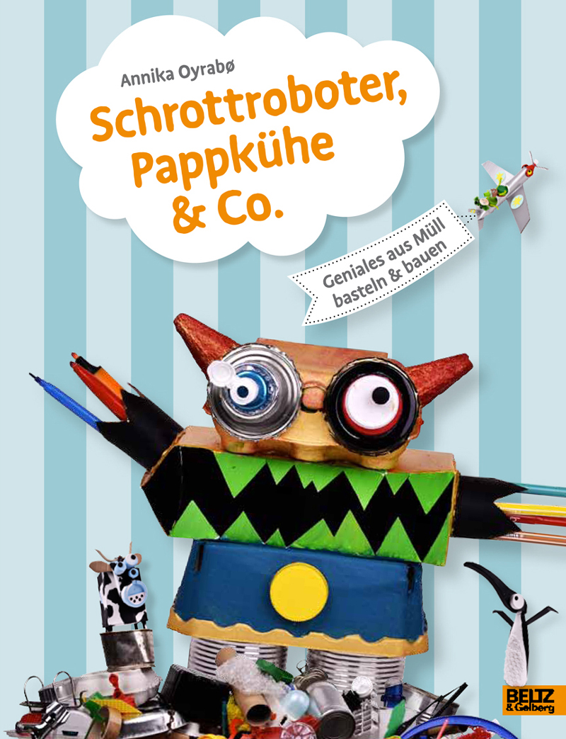 Schrottroboter, Pappkühe & Co.