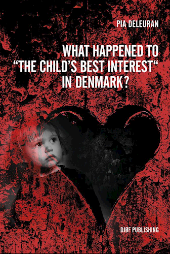 What Happened to “The Child’s Best Interest” in Denmark?