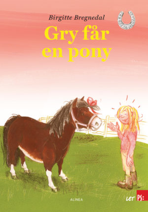 Gry får en pony – Gry og Gloria