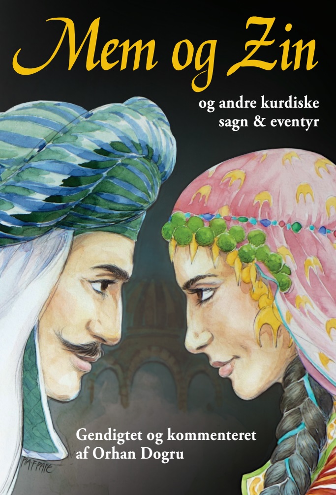 Mem og Zin og andre kurdiske sagn & eventyr