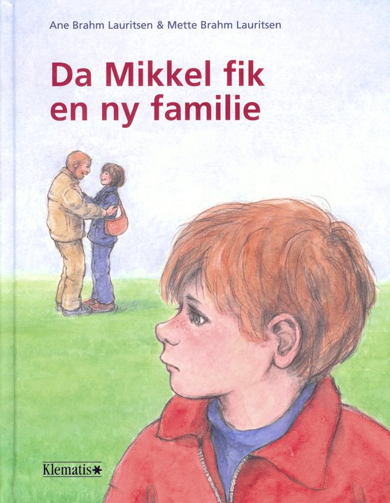 Da Mikkel fik en ny familie