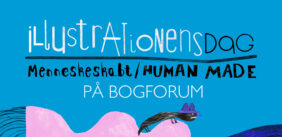 "Illustrationens dag 2026 – menneskeskabt // human made" på BogForum